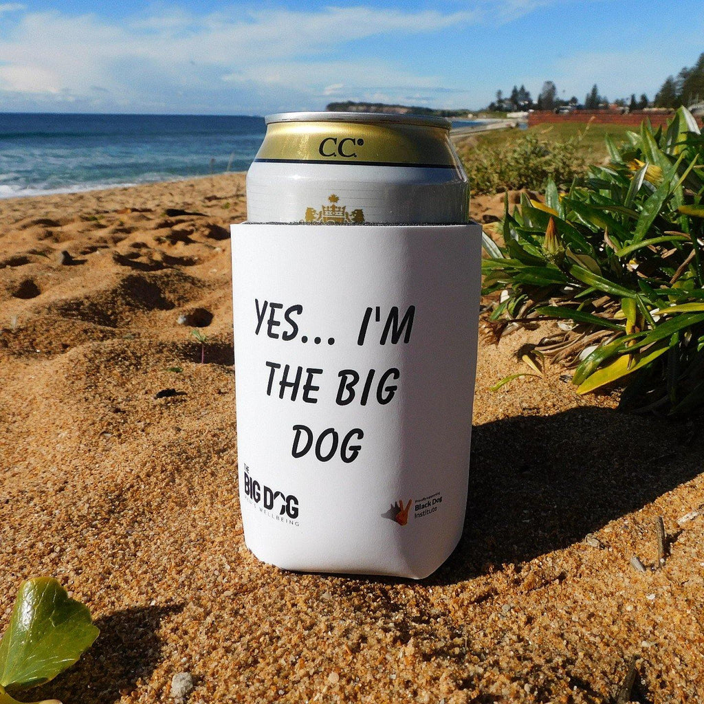 "Yes, I'm The Big Dog" Stubby Holder - The Big Dog AU
